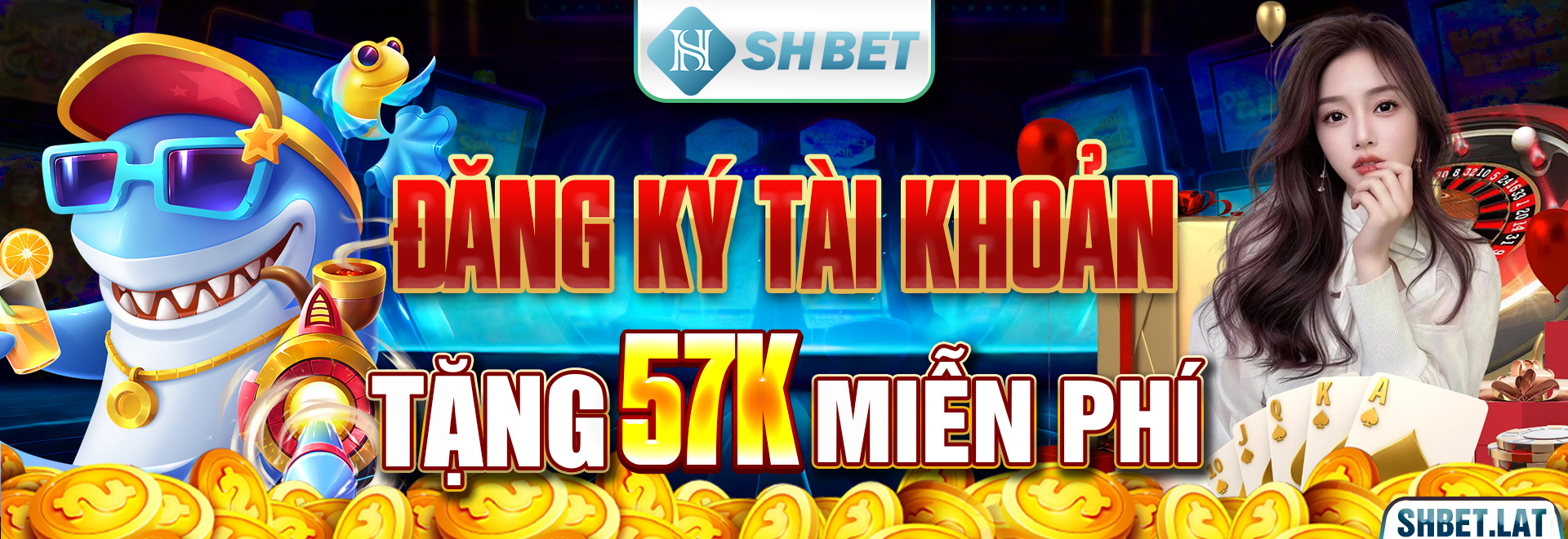 Đăng ký tài khoản tặng 57K miễn phí