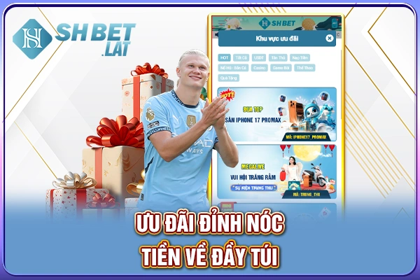 Ưu đãi đỉnh nóc, tiền về đầy túi